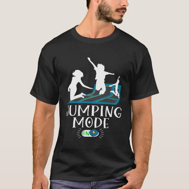 Cool Jumping Party Design Jumping Mode On Trampoli T Shirt (Framsida)
