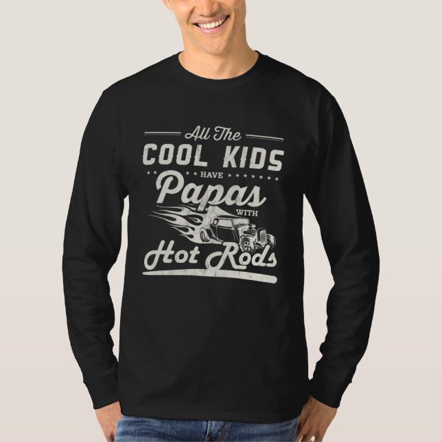 Cool kids have dad with Hot Rods Father s Day T Shirt (Framsida)