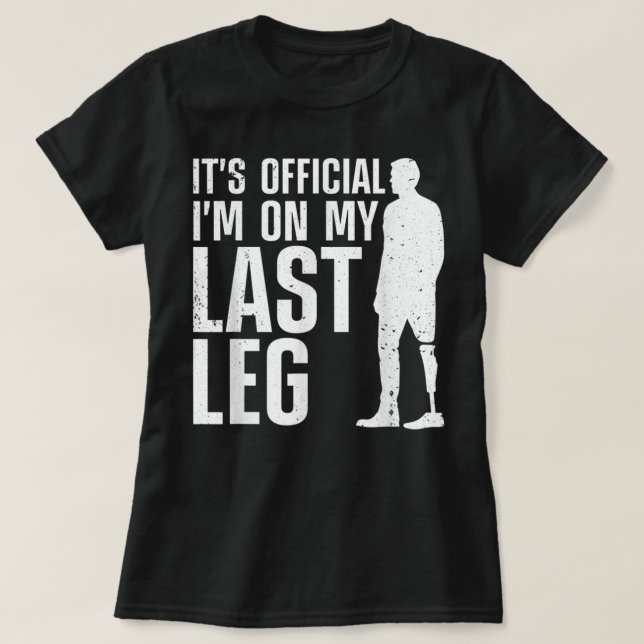 Cool Leg Amputee Art For Men Women Prosthetic Leg  T Shirt (Design framsida)