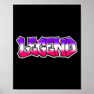 Cool Legend Graffiti Slogan Text Citat Present Män Poster