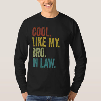 Cool like my bro in law retro vintage new husband  t shirt
