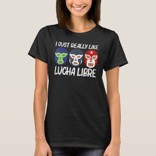 Cool Lucha Libre For Men Women Luchador Mexican Wr T Shirt (Framsida)