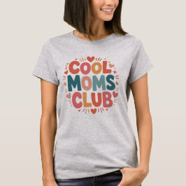 Cool Mom's Club - Mors dag T Shirt