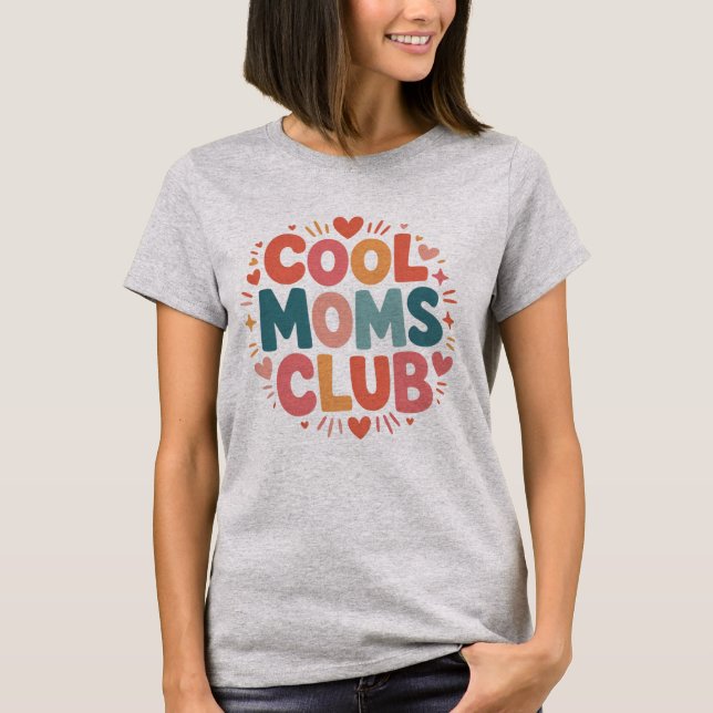 Cool Mom's Club - Mors dag T Shirt (Framsida)