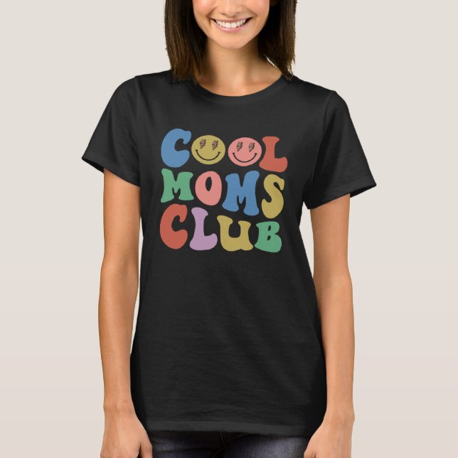 Cool Moms Club New Mom Pregnancy Baby Shower Mothe T Shirt (Framsida)