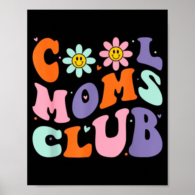Cool Moms Club Retro Groovy Mom Mommy Mama Mothers Poster (Framsidan)