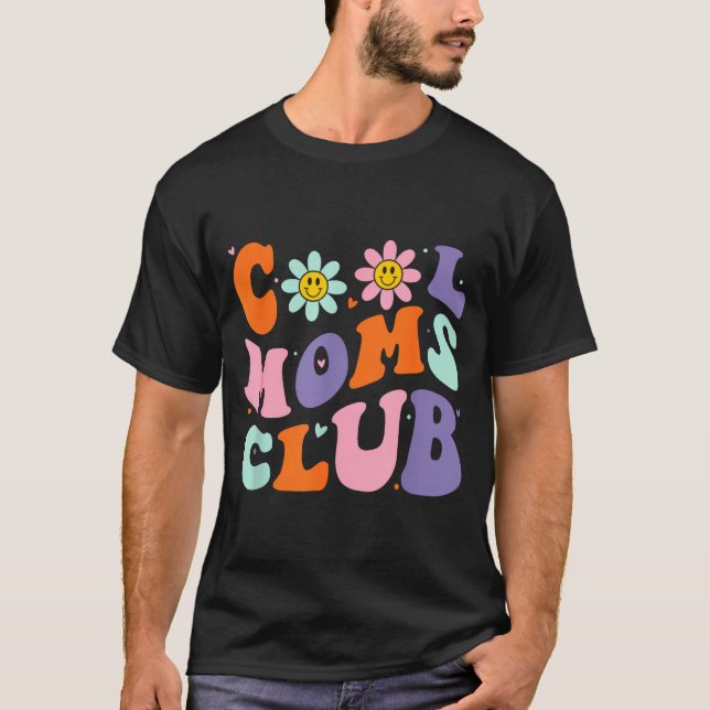Cool Moms Club Retro Groovy Mom Mommy Mama Mothers T Shirt (Framsida)