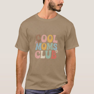 Cool Moms Club Roliga Mamma rolig T Shirt