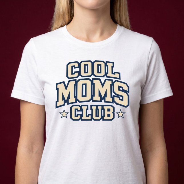 Cool Moms Klubb T Shirt (Skapare uppladdad)