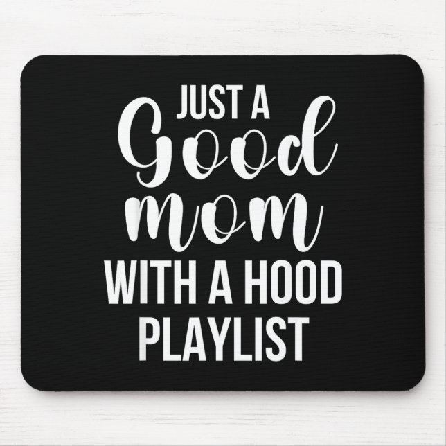 Cool Moms With Funny Sayings Just A Good Mom Quote Musmatta (Framsidan)
