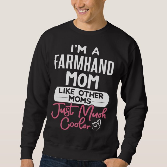 Cool Mothers Day Farmhand Mom Lång Ärmad Tröja (Framsida)