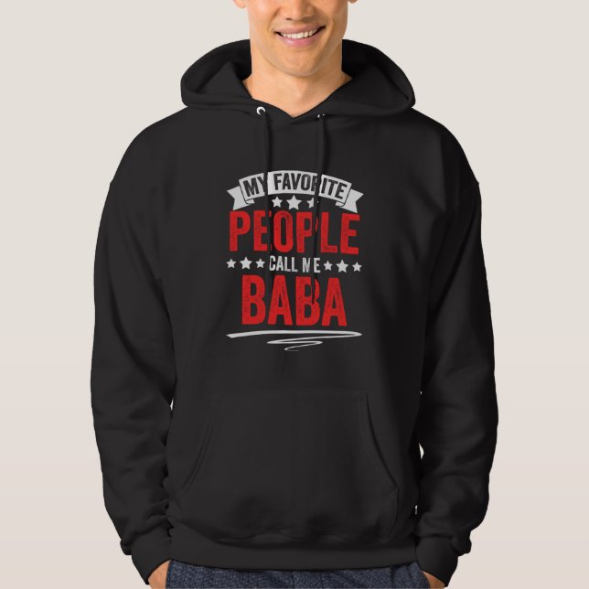 Cool My Favorite People Call Me Baba Srbija Serbia Hoodie (Framsida)