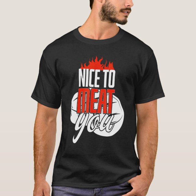 Cool Nice To Meat You Beef  Slaktare T Shirt (Framsida)