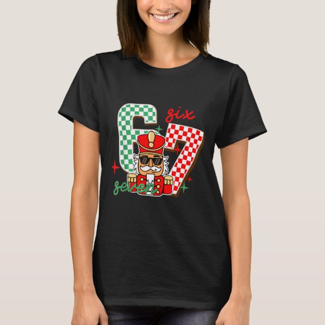 Cool Nutcracker Christmas 67 Six Seven Gen Alpha S T Shirt (Framsida)