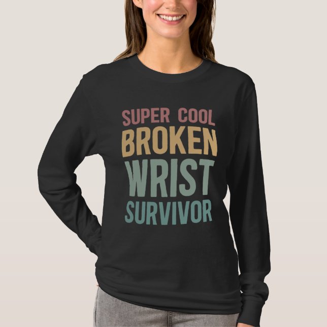 Cool Överlevare Av Brutet Handlov Efter Handlovsop T Shirt (Framsida)