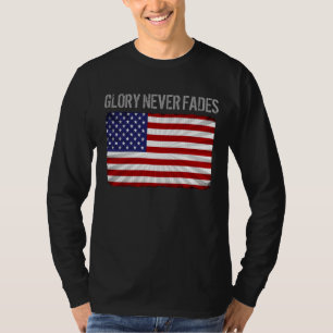 Cool Patriotisk Ära Bleknar Aldrig och Amerikansk T Shirt