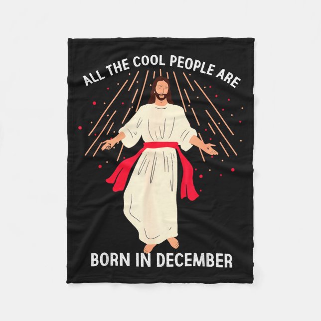 Cool People Are Born In December Christian Christm Fleecefilt (Framsidan)