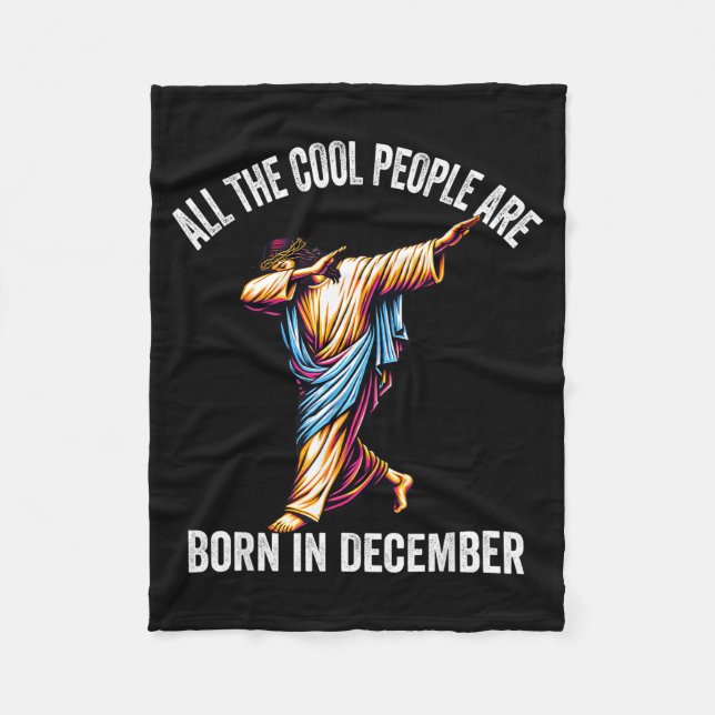 Cool People Are Born In December Christian Christm Fleecefilt (Framsidan)