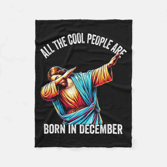 Cool People Are Born In December Christian Christm Fleecefilt (Framsidan)