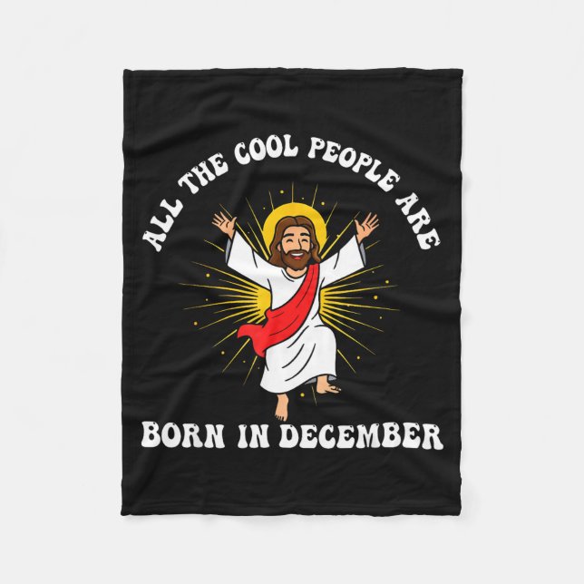 Cool People Are Born In December Christian Christm Fleecefilt (Framsidan)