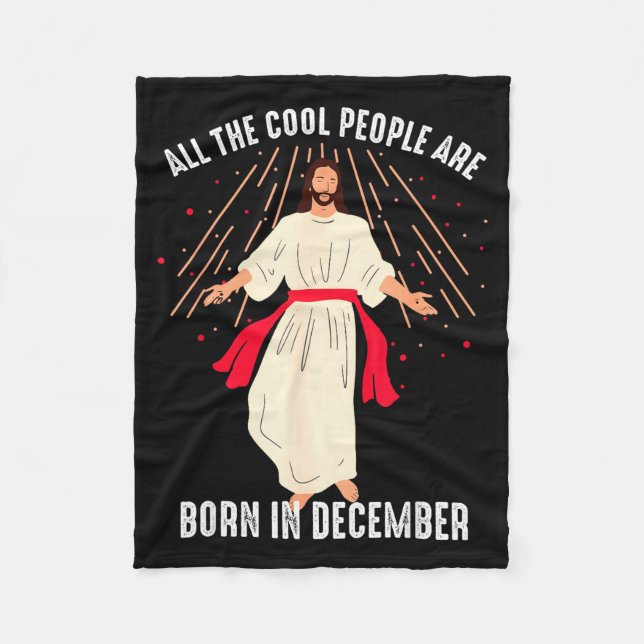 Cool People Are Born In December Christian Christm Fleecefilt (Framsidan)