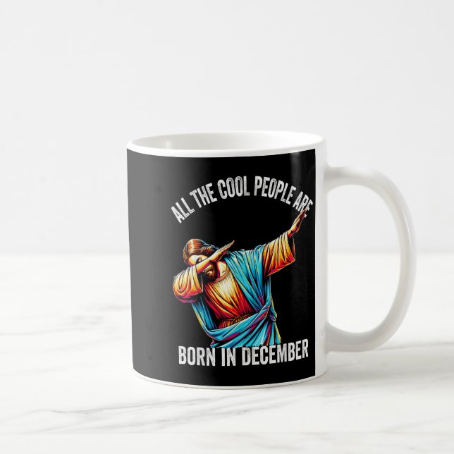 Cool People Are Born In December Christian Christm Kaffemugg (Höger)