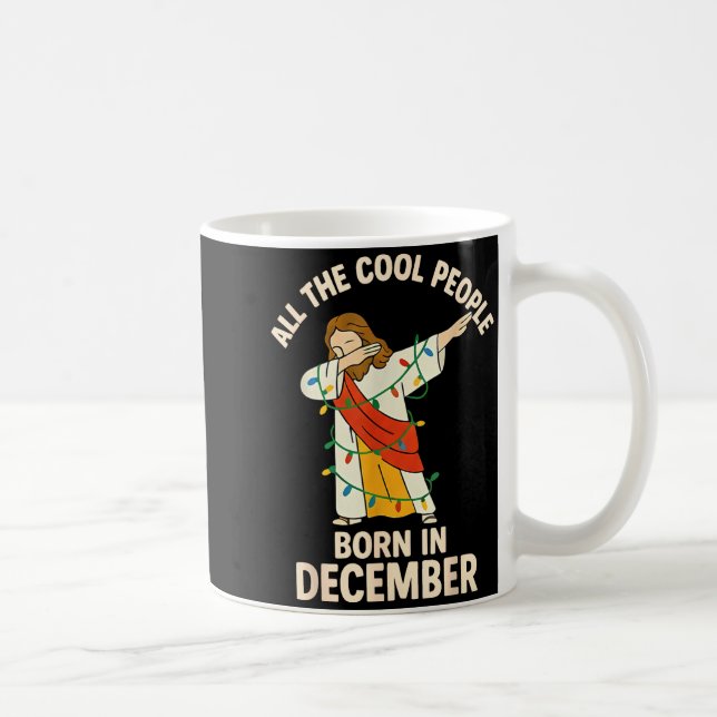 Cool People Are Born In December Christian Christm Kaffemugg (Höger)