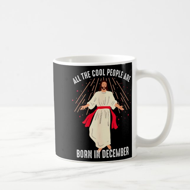 Cool People Are Born In December Christian Christm Kaffemugg (Höger)