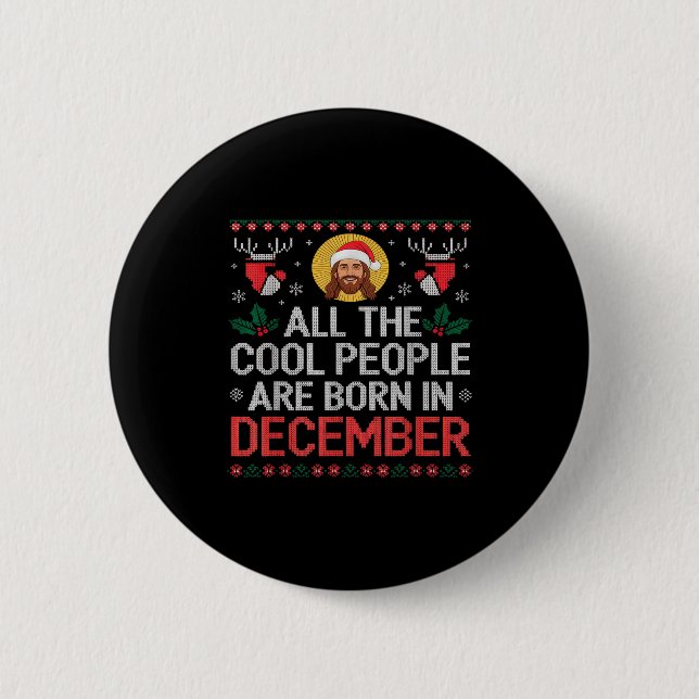 Cool People Are Born In December Christian Christm Knapp (Framsida)