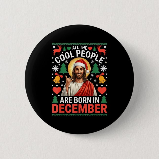 Cool People Are Born In December Christian Christm Knapp (Framsida)