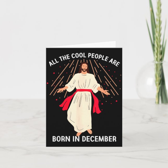Cool People Are Born In December Christian Christm Kort (Framsida)