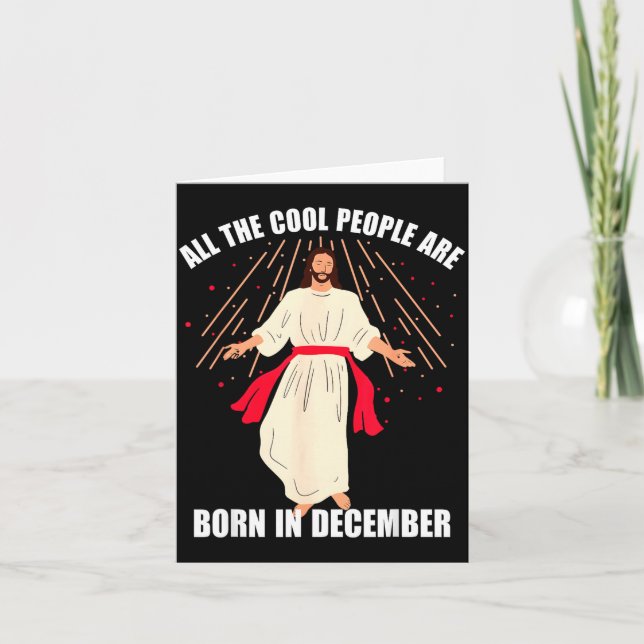 Cool People Are Born In December Christian Christm Kort (Framsida)