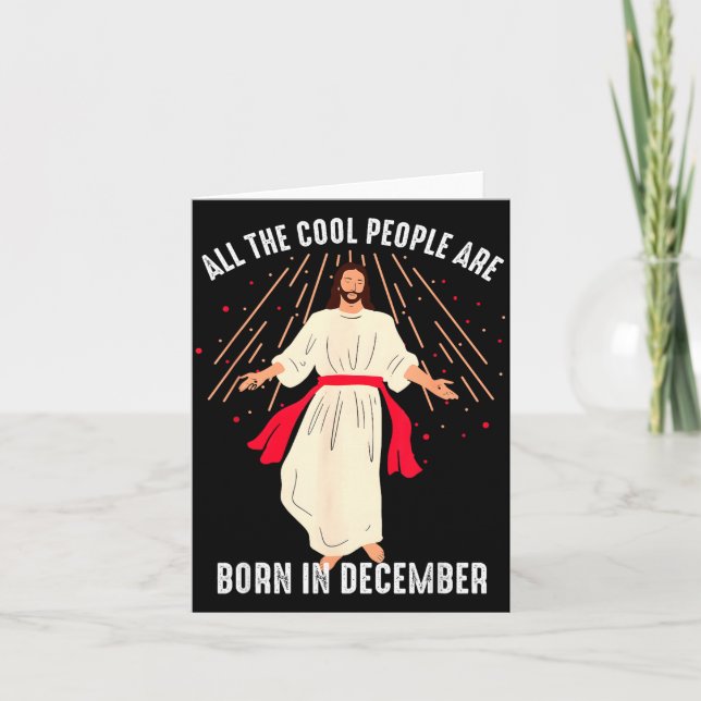 Cool People Are Born In December Christian Christm Kort (Framsida)