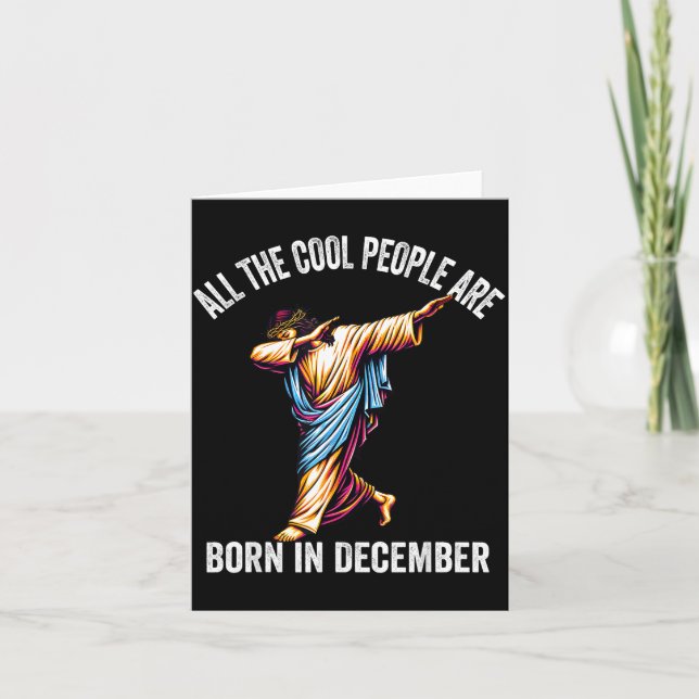 Cool People Are Born In December Christian Christm Kort (Framsida)
