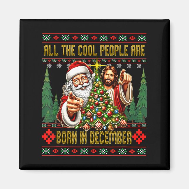 Cool People Are Born In December Christian Christm Magnet (Framsidan)