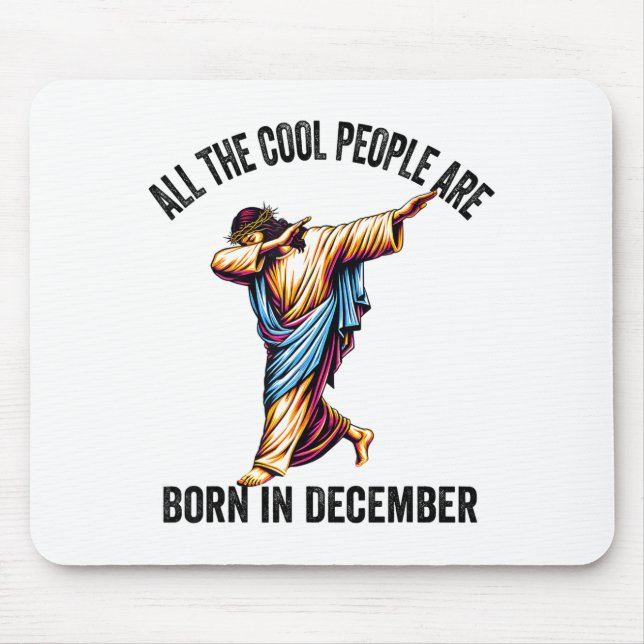 Cool People Are Born In December Christian Christm Musmatta (Framsidan)