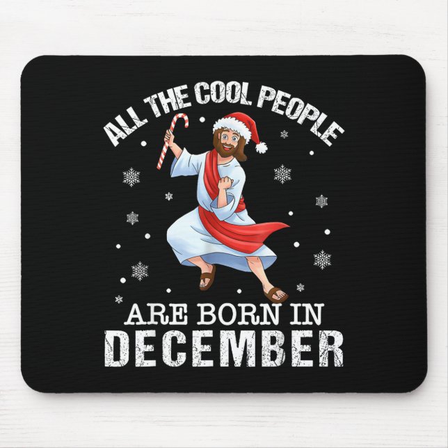 Cool People Are Born In December Christian Christm Musmatta (Framsidan)