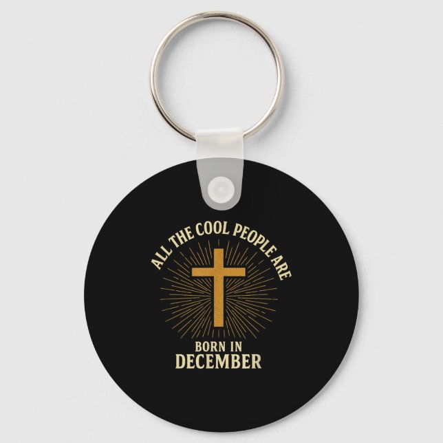 Cool People Are Born In December Christian Christm Nyckelring (Framsida)