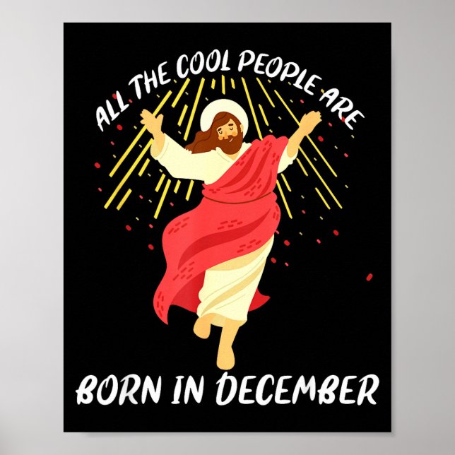 Cool People Are Born In December Christian Christm Poster (Framsidan)