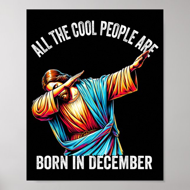 Cool People Are Born In December Christian Christm Poster (Framsidan)