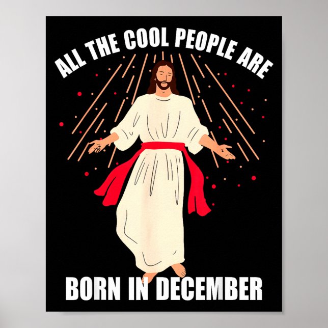 Cool People Are Born In December Christian Christm Poster (Framsidan)