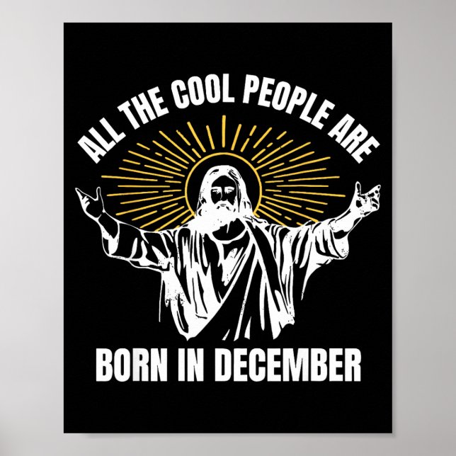 Cool People Are Born In December Christian Christm Poster (Framsidan)