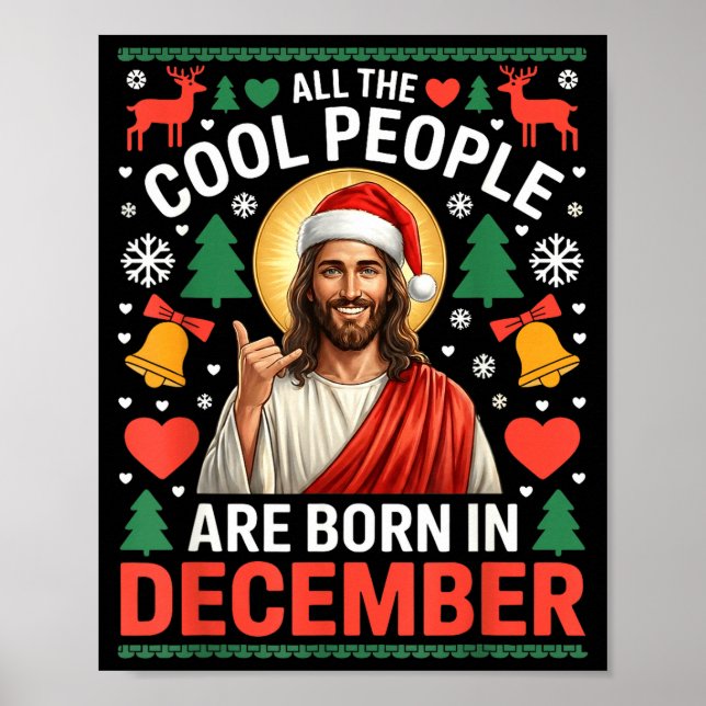 Cool People Are Born In December Christian Christm Poster (Framsidan)