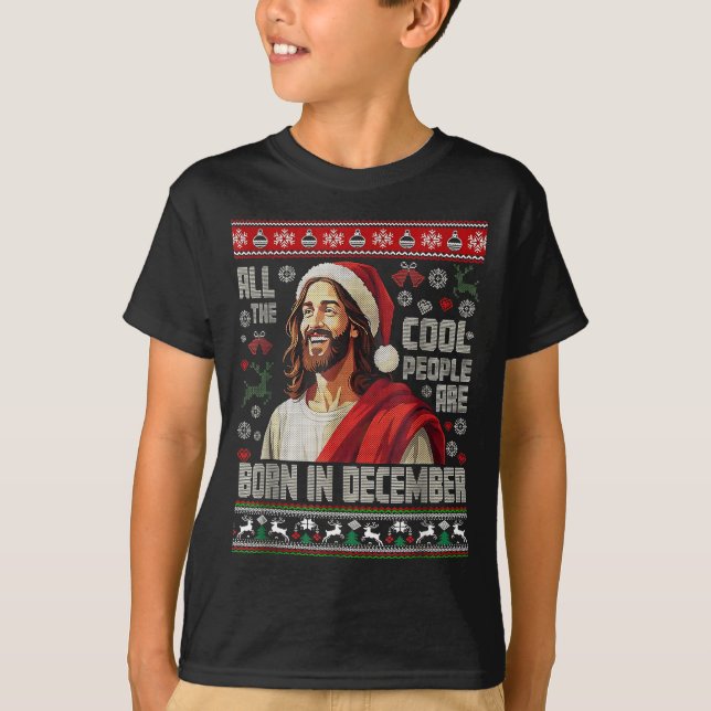 Cool People Are Born In December Christian Christm T Shirt (Framsida)