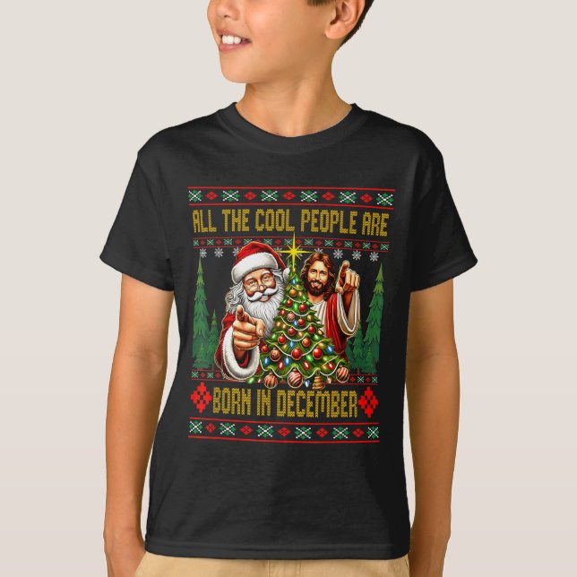 Cool People Are Born In December Christian Christm T Shirt (Framsida)