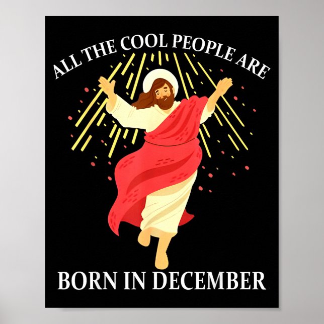 Cool People Are Born In December Christian Funny J Poster (Framsidan)