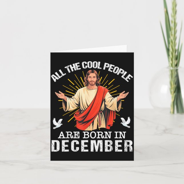 Cool People Are Born In December Christian Jesus C Kort (Framsida)