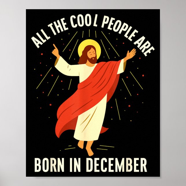 Cool People Are Born In December Christian  Poster (Framsidan)