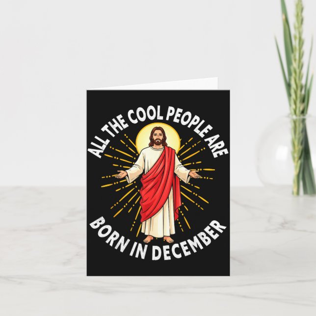 Cool People Are Born In December Christmas Christi Kort (Framsida)