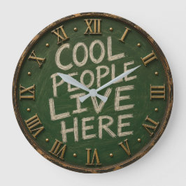 Cool People Live Here Funny Chalkboard Farmhouse Stor Klocka